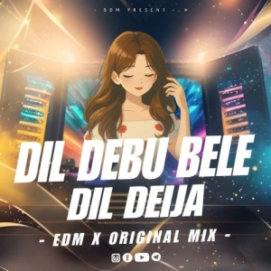 Dil Debu Bele Deija (Sambalpuri Edm Original Mix) Dj Lucky X Dj Ab Broz