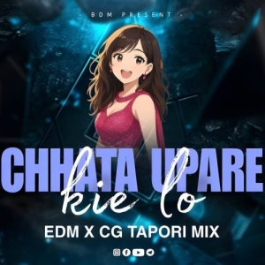 CHHATA UPARE KIE LO (EDM CG TAPORI MIX) DJ AB BROZ X SB OFFICIAL