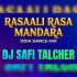 RASAALI (ODIA DANCE MIX) DJ SAFI TALCHER