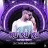 Rururu Ruru (Tapori Trrot Mix) Dj Tuna Exclusive