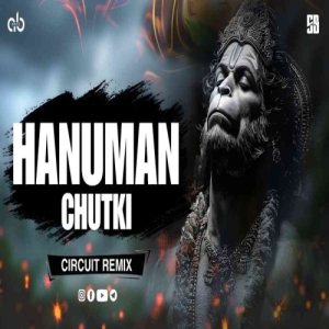 Hanuman Chutki (Circuit Remix) Dj Ab Broz X Sb Official
