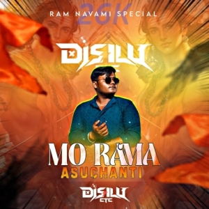 MO RAMA ASUCHANTI (RAM NAVAMI SPECIAL MIX)DJ SILU CTC