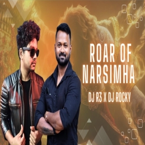 ROAR OF NARSIMHA ( CIRCUIT REMIX ) DJ R3 x DJ ROCKY