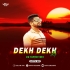 DEKH DEKH LE ( CG TAPORI MIX ) DJTITU GM