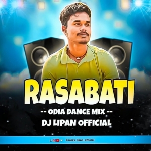 RASABATI ( ODIA UT DANCE MIX ) DJ LIPAN