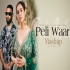 Peli Waar x Jaan (Mashup) Dj Tanayan