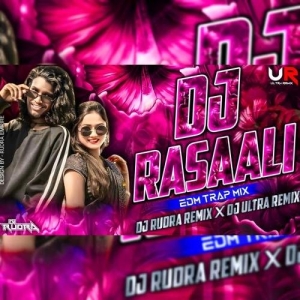 RASAALI (TRAP X TAPORI) DJ RUDRA EMPIRE X DJ ULTRA REMIX BBSR