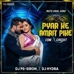 Pyar Ke Amrit Pike (Edm X Circuit) Dj Ps Siron X Dj Hydra