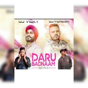 DARU BADNAM KARDI (DANCE MIX) DJ VIGNESH X DJ VICKY