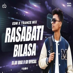 Rasabati Bilasa (Edm Trance Mix) Dj Ab Broz X Sb Official
