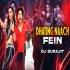 DHATING NAACH X FE!N (TAPORI REMIX) DJ SURAJIT WB
